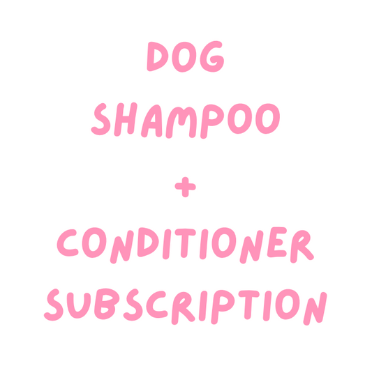 Dog Shampoo + Conditioner Subscription